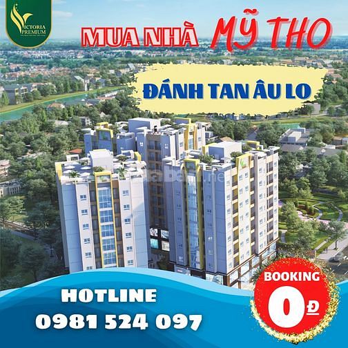 Giữ chỗ vị trí đẹp – 0 ĐỒNG – Căn hộ mặt tiền trung tâm TP Mỹ Tho